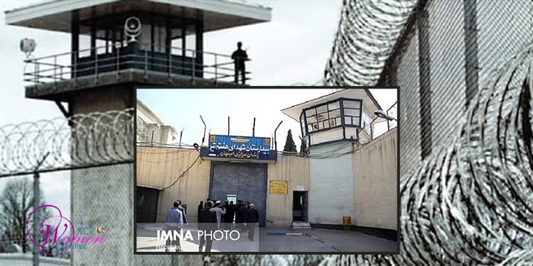 Prison de Dowlatabad, Ispahan : La torture blanche des prisonnières politiques