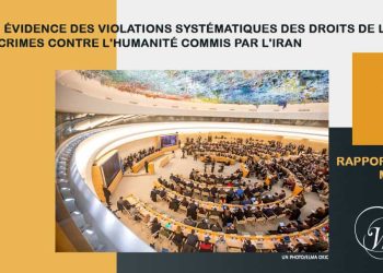 Mise en évidence des violations systématiques des droits de l'homme et des crimes contre l'humanité commis par l'Iran