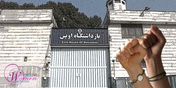 Iran : pression accrue sur les prisonnières d'Evin contre la grève de la faim 30 prisonniers politiques demandent le retour des femmes de la prison de Qarchak à Evin