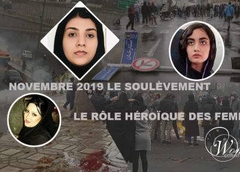 Novembre 2019 Le soulèvement : Le rôle héroïque des femmes dans la lutte pour la liberté en Iran