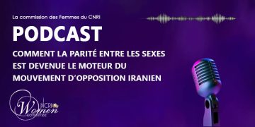 Comment la parité entre les sexes est devenue le moteur du mouvement d’opposition iranien