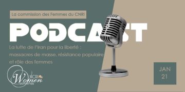 La lutte pour la liberté en Iran : massacres de masse, résistance populaire et rôle des femmes