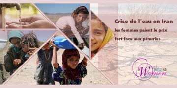 Crise de l’eau en Iran : les femmes en première ligne