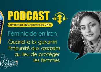 Féminicide en Iran : Quand la loi garantit l'impunité aux assassins au lieu de protéger les femmes