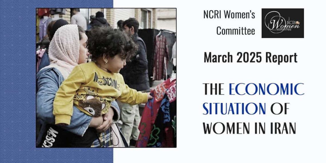 March 2025 Report: The Economic Situation of Women in Iran