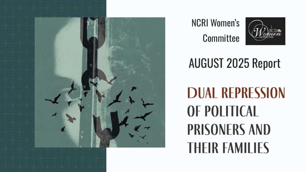 AUGUST 2025 Report: Dual Repression of Political Prisoners and Their Families