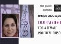 October 2025 Report: Death Sentence for a Female Political Prisoner The Resistance of Female Political Prisoners Inspires Iranian Women and Girls in Their Struggle Against the Regime of Executions and Massacre