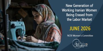 June 2026 Report: Working Iranian Women Erased from Labor Market