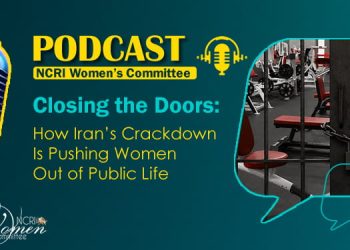 Closing the Doors: How Iran’s Crackdown Is Pushing Women Out of Public Life
