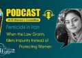 Femicide in Iran: When the Law Grants Killers Impunity Instead of Protecting Women